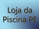 Loja Da Piscina Pe